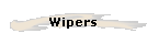 Wipers